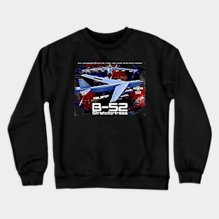 B-52 Stratofortress U.S. long-range heavy bomber Crewneck Sweatshirt